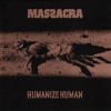 Massacra - Humanize Human (1995)