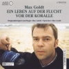 Max Goldt - Ein Leben Auf Der Flucht Vor Der Koralle (1997)
