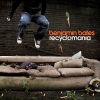 Benjamin Bates - Recyclomania (2007)