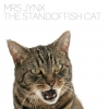 Mrs Jynx - The Standoffish Cat (2008)