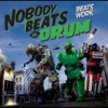 Nobody Beats the Drum - Beats Work (2008)