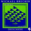 Michael Brecker - Now You See It... (Now You Don't) (1990)