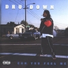 Dru Down - Can You Feel Me (1996)
