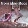 Jim Gaffigan - More Moo-Moos (2003)