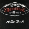 Milwaukee Wildmen - Strike back (2006)