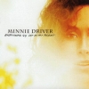 Minnie Driver - Everything I've Got in My Pocket (2004)