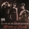 Lords of the Underground - House Of Lords (2007)