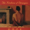 The Kindness Of Strangers - H•O•P•E (1993)