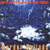 Nick Cave & The Bad Seeds - Murder Ballads (1996)