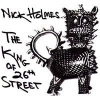 Nick Holmes. - The King Of 26th Street (2000)