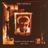 The Church - Magician Among The Spirits Plus Some (1999)