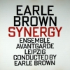 Earle Brown - Synergy (1995)