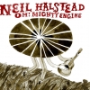 Neil Halstead - Oh! Mighty Engine (2008)