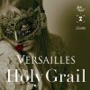 Versailles - Holy Grail (2011)