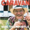Max Teawhistle - Caravan (2000)