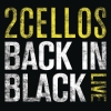 2CELLOS - Back In Black (Live)