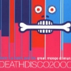 Dane T. S. Hawk And His Great Mongo Dilmuns - Deathdisco2000 (1998)