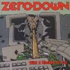 Zero Down - With A Lifetime To Pay (2001)