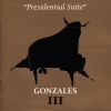 Gonzales - Presidential Suite (2002)