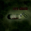 Life Cried - Drawn + Quartered (2006)