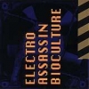 Electro Assassin - Bioculture (1995)