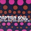 Captain Soul - Beat Your Crazy Head Against The Sky (2001)