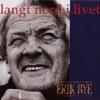 Erik Bye - Langt Nord I Livet (1994)