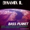 Dynamix II - Bass Planet (1993)