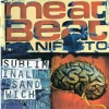 Meat Beat Manifesto - Subliminal Sandwich (1996)