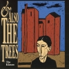 And Also the Trees - The Klaxon (1993)
