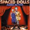 audio active - Spaced Dolls (2000)