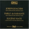 Joseph Joachim - Joachim - Sarasate - Ysaÿe 