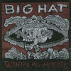 Big Hat - Taqueria Del Muerte (1994)