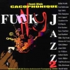 Cacophonic FM - Funky Jazz 2 (2005)