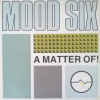 Mood Six - A Matter Of! (1986)