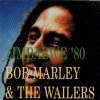 Bob Marley & the Wailers - Zimbabwe '80 (1998)