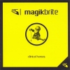 Magic Brite - Clinical Heroes (2008)