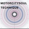 Motorcitysoul - Technique (2008)