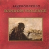 Jak Progresso - Random Violence (2007)