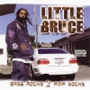 Little Bruce - Base Rocks 2 Pimp Socks (2005)