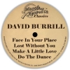 David Burrill - Face In Your Place