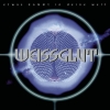 Weissglut - Etwas kommt in Deine Welt (1998)