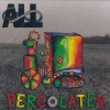 All - Percolater (1992)