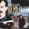 Michael Franks - The Camera Never Lies (1987)