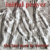 Initial Prayer - The Last Men In Europe (2005)