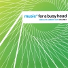 Matt Coldrick - Music For A Busy Head - Absolute Ambient.com Volume 1 (2001)