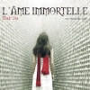 L'Ame Immortelle - Nur Du (2006)