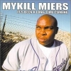 Mykill Miers - It's Been A Long Time Coming (2000)