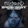 evilsound - Breakbeat On My Mind (2004)