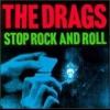 The Drags - Stop Rock And Roll! (1997)